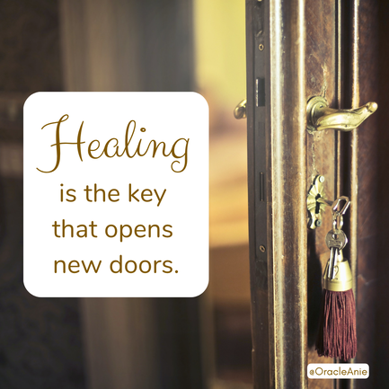Healing is the key that opens new doors.